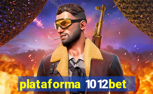 plataforma 1012bet